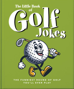 The Little Book of Golf Jokes by OH, 9781035445042
