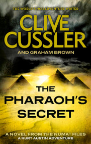 The Pharaoh's Secret by Clive Cussler, 9781408724149