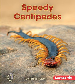Speedy Centipedes by Robin Nelson, 9781512408850