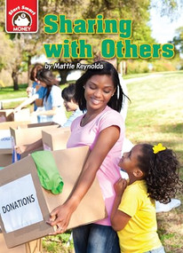 Sharing with Others (An Introduction to Financial Literacy) by Mattie Reynolds, 9781937529444