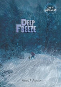 Deep Freeze by Kristin Johnson, 9781512427769