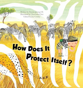 How Does It Protect Itself? (Animal Defenses) by Hyeon-gyeong Oh, Cheol-min Choi, 9781925234862