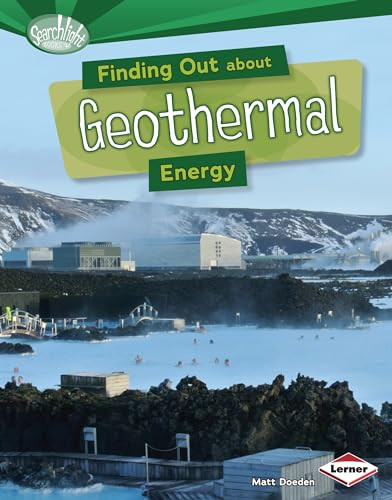 Finding Out about Geothermal Energy by Matt Doeden, 9781467736589
