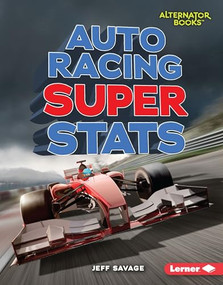 Auto Racing Super Stats by Jeff Savage, 9781512434125