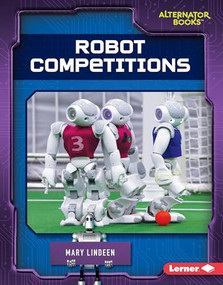 Robot Competitions by Mary Lindeen, 9781512440102