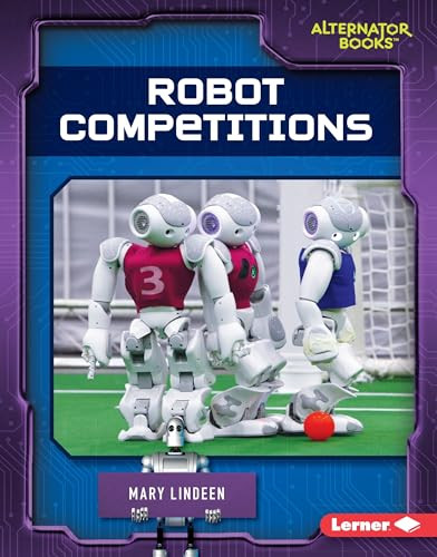 Robot Competitions by Mary Lindeen, 9781512440102