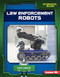 Law Enforcement Robots by Mary Lindeen, 9781512440119