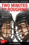 Two Minutes for Roughing by Joseph Romain, 9781552775738