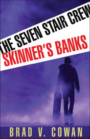 Skinner's Banks by Brad V. Cowan, 9781459405226