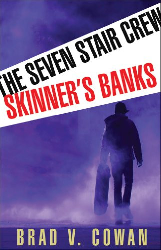 Skinner's Banks by Brad V. Cowan, 9781459405226