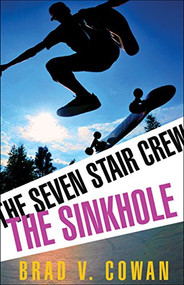 The Sinkhole by Brad V. Cowan, 9781459407237
