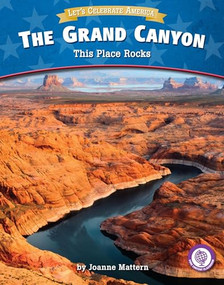 The Grand Canyon (This Place Rocks) by Joanne Mattern, 9781634402217