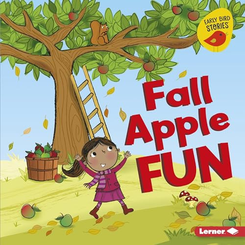 Fall Apple Fun by Martha E. H. Rustad, Amanda Enright, 9781541520011