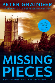 Missing Pieces (A Novel) by Peter Grainger, 9781454968801