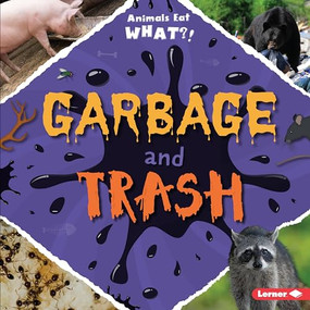 Garbage and Trash by Holly Duhig, 9781541579330
