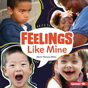 Feelings Like Mine by Marie-Therese Miller, 9781541598027