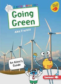 Going Green (An Alien's Guide) by Alex Francis, 9781728415116