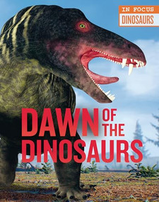 Dawn of the Dinosaurs by Camilla de la Bédoyère, 9780711248083