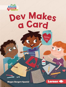 Dev Makes a Card by Megan Borgert-Spaniol, Mette Engell, 9781728403588