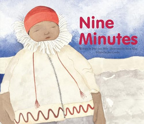 Nine Minutes (Protecting Marine Life - Greenland) by Hye-eun Shin, Irene Klar, 9781925235074