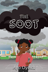 The Soot by Ayo Oyeku, 9781957810294