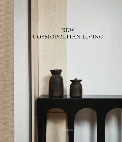 New Cosmopolitan Living by Beta-Plus Publishing, 9782875501400