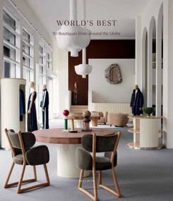 World's Best - 50 Boutiques From Around the Globe by Wim Pauwels, 9782875501769