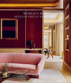 World's Best Offices & Private Workspaces by Wim Pauwels, 9782875501790