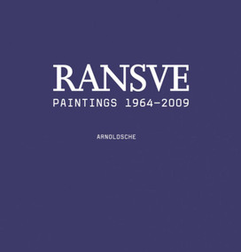 Bjorn Ransve - Paintings (Catalogue Raisonne 1964-2009) by Rita Selvaggio, Audun Eckhoff, 9783897903104