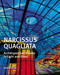 Narcissus Quagliata (Archetypes and Visions in Light and Glass) by Rosa Barovier, William Warmus, Maricruz Patino, 9783897903784