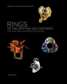 Rings of the 20th and 21st Centuries (The Alice and Louis Koch Collection) by Beatriz Chadour-Sampson, 9783897905160