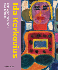 Ida Kerkovius (Catalogue Raisonné) (Bilingual Edition) by Uwe Jourdan, 9783897907676
