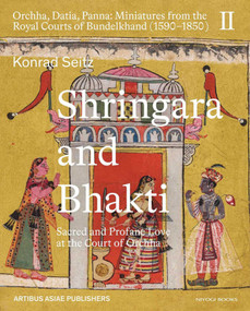 Shringara and Bhakti by Konrad Seitz, 9788119626007