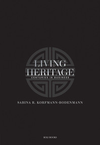Living Heritage (Centuries in Business) by Sabina Korfmann, 9789351941781