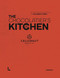 The Chocolatier's Kitchen (recipe book) by The proud collective of Callebaut Chefs, 9789401473385