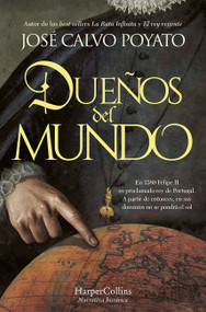 Dueños del mundo (Masters of the world - Spanish Edition) by José  Calvo Poyato, 9788410644137