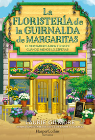 La Floristería de la Guirnalda de Margaritas (The Daisy Chain Flower Shop - Spanish Edition) by Laurie Gilmore, 9788410646254