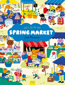 Let's Go to the Spring Market by Isa Pirracas, Isa Pirracas, 9798890634061