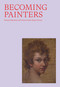 Becoming Painters (Women's Education and Pratice in Early Modern Europe) by Cynthia Osiecki, Patrizia Cavazzini, Kristian Wikborg Wiese, 9788281541771