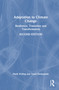 Adaptation to Climate Change (Resilience, Transition and Transformation) by Mark Pelling, Tanvi Deshpande, 9780367751487
