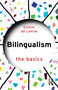 Bilingualism (The Basics) by Esther de Leeuw, 9781032728520