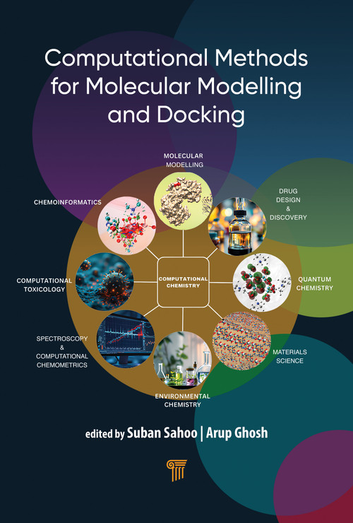 Computational Methods for Molecular Modelling and Docking by Arup Kumar Ghosh, Suban Kumar Sahoo, 9789815352252