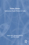 States Matter (Subnational Public Policies in India) by Sanjay Mitra, Basudeb Banerjee, Dilip Ghosh, 9781041372738