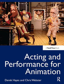 Acting and Performance for Animation by Derek Hayes, 9781138428508