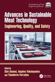 Advances in Sustainable Meat Technology (Engineering, Quality, and Safety) by Slim Smaoui, Angelos Vakalopoulos, Theodoros Varzakas, 9781041174158