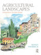 Agricultural Landscapes (Seeing Rural Through Design) by Dewey Thorbeck, 9781138308176