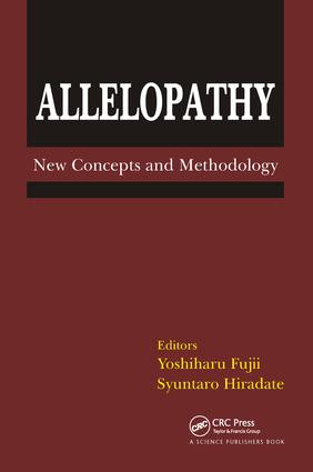 Allelopathy (New Concepts & Methodology) by Y Fujii, Syuntaro Hiradate, 9781578084463