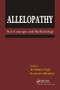 Allelopathy (New Concepts & Methodology) by Y Fujii, Syuntaro Hiradate, 9781578084463