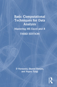 Basic Computational Techniques for Data Analysis (Mastering MS Excel and R) by D Narayana, Sharad Ranjan, Nupur Tyagi, 9781041297710