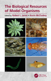 The Biological Resources of Model Organisms by Robert L. Jarret, Kevin McCluskey, 9781138294615